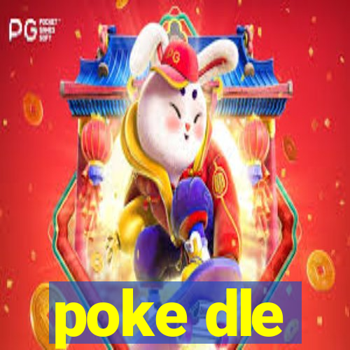 poke dle